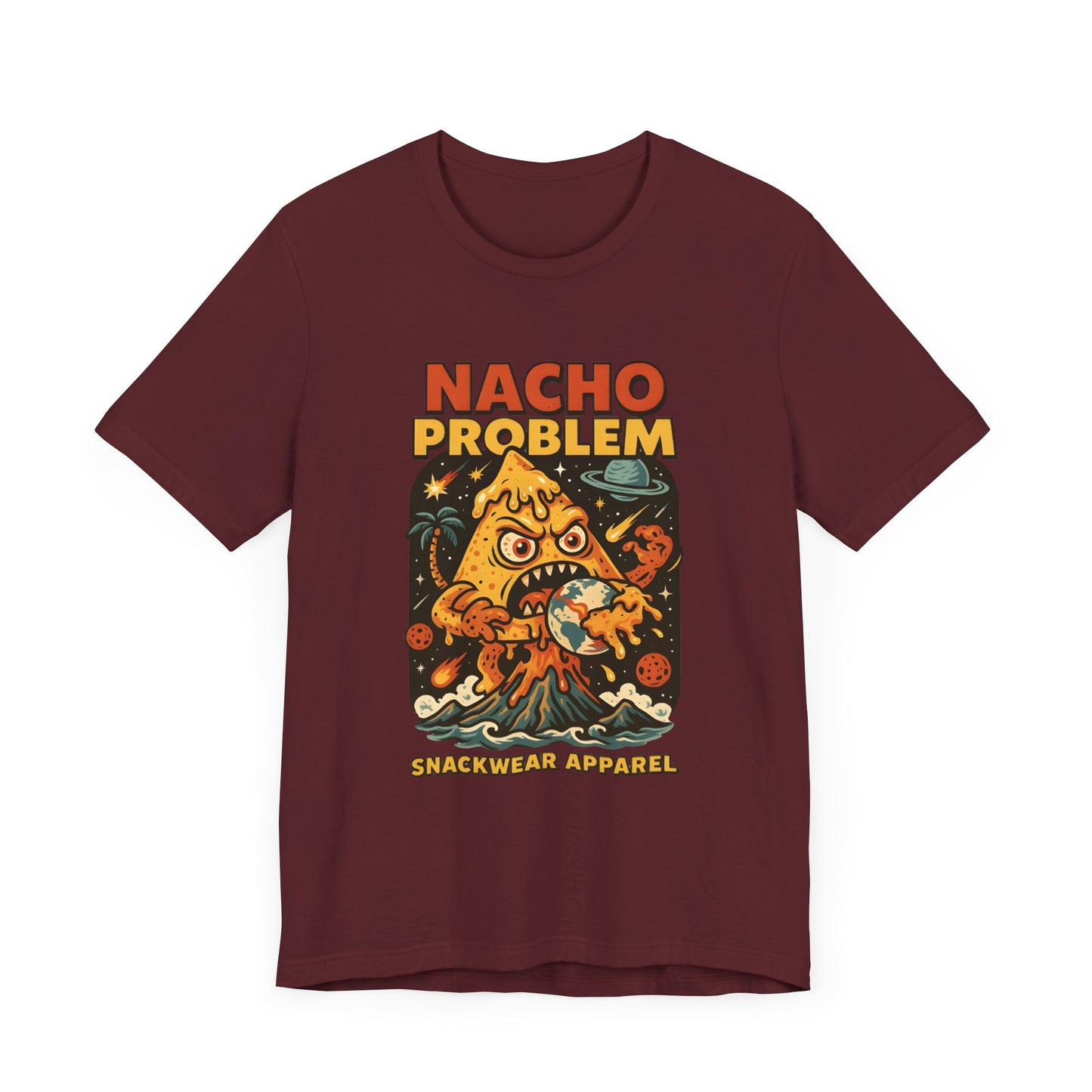 Nacho Problem Snackwear Tee - Fun Unisex Jersey Short Sleeve T-Shirt
