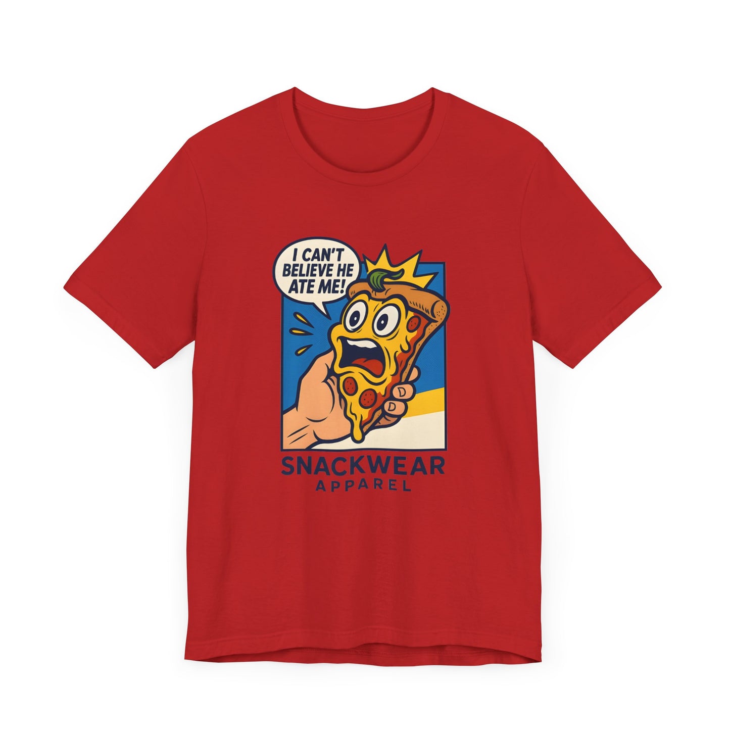 Funny Snackwear T-Shirt - "I Can't Believe He Ate Me!"