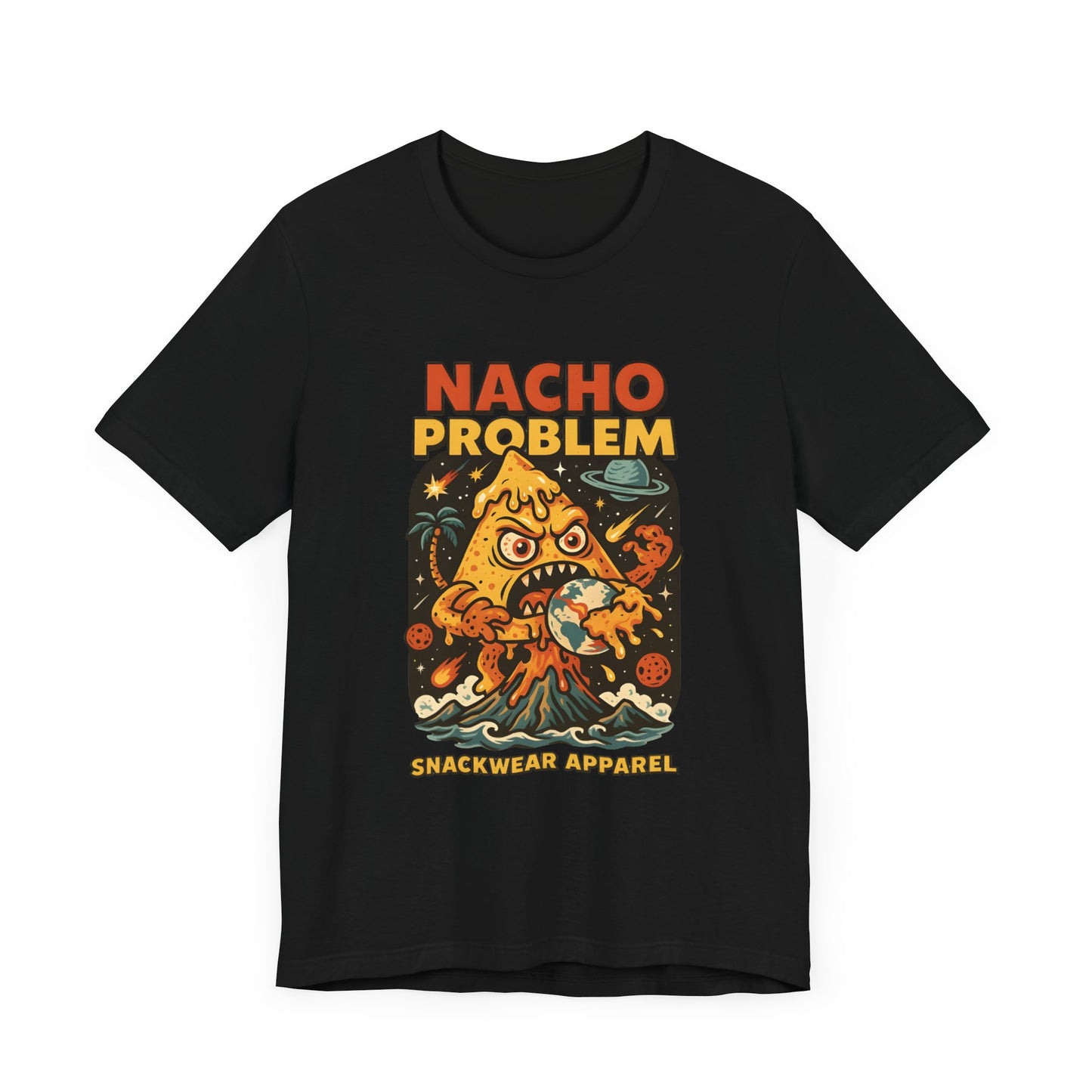 Nacho Problem Snackwear Tee - Fun Unisex Jersey Short Sleeve T-Shirt