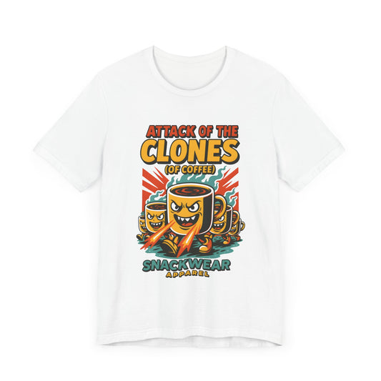 Funny Coffee Tee - Attack of the Clones of Coffee